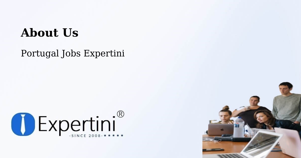 About Expertini Recruitment Platform  – Lisbon - Lisbon, Portugal Jobs Expertini